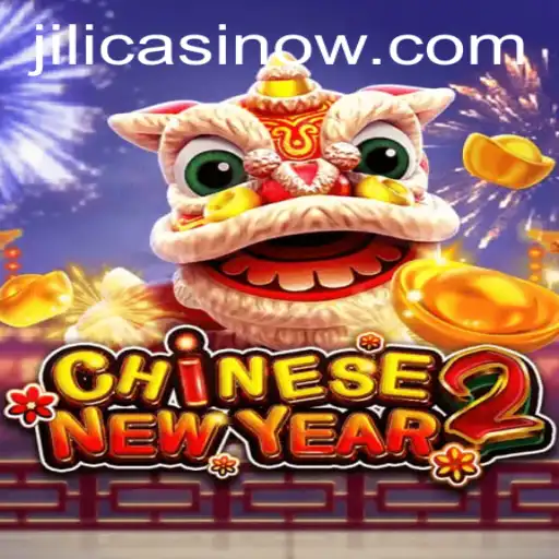 Discover the Excitement of CHINESENEWYEAR2 at Jili Casino