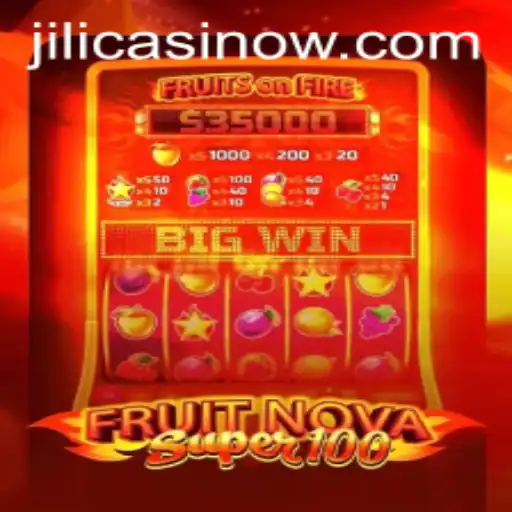 Exploring the Exciting World of FruitNovaSuper100 at Jili Casino