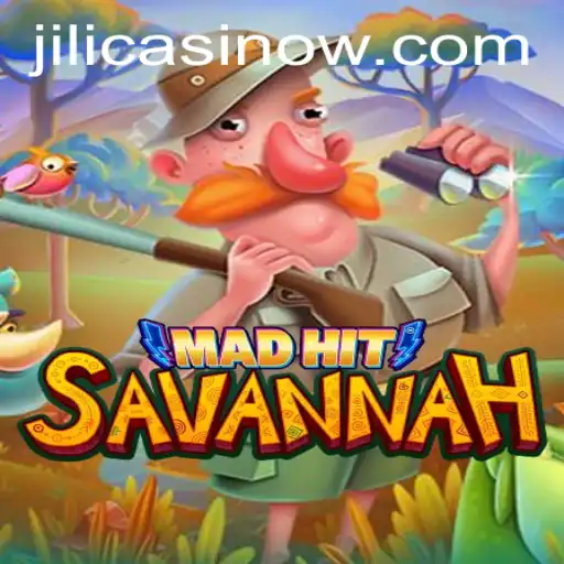 MadHitSavannah: A Comprehensive Guide to the Thrilling Game Tied with Jili Casino