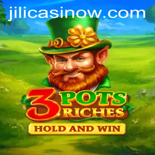 Discover the Thrills of 3potsRiches at Jili Casino