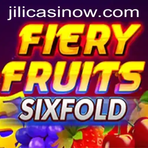 Discover the Thrilling World of FieryFruitsSixFold at Jili Casino