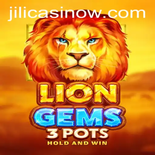 Exploring the Exciting World of LionGems3pots in Jili Casino